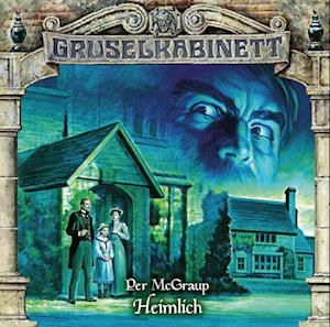 Cover for Gruselkabinett · Heimlich - Folge 189 (CD) (2024)