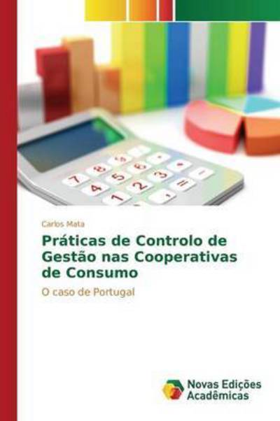 Cover for Mata · Práticas de Controlo de Gestão nas (Bok) (2015)