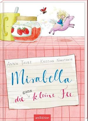 Cover for Anna Taube · Mirabella Â– Die Ganz Kleine Fee (Bog)