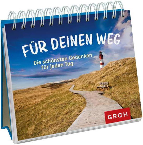 Für deinen Weg - Groh Verlag - Libros - Groh Verlag - 9783848500390 - 14 de enero de 2022