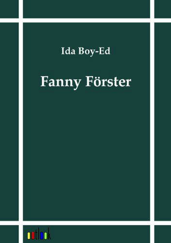 Cover for Ida Boy-ed · Fanny F Rster (Pocketbok) [German edition] (2011)