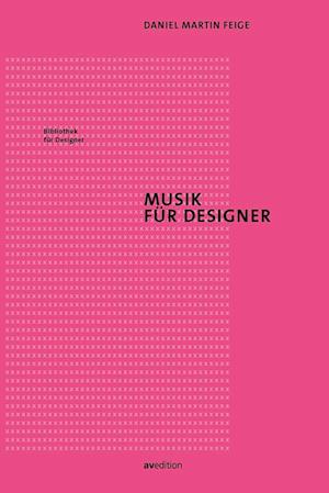 Cover for Feige · Musik für Designer (Buch)