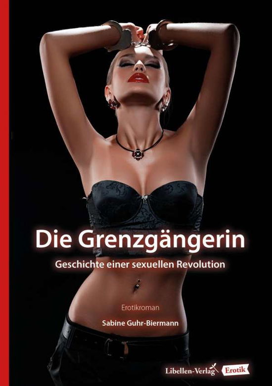 Cover for Guhr-Biermann · Die Grenzgängerin (N/A)