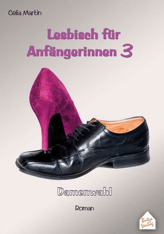 Cover for Celia Martin · Martin:lesbisch Für Anfängerinnen,damen (Book)