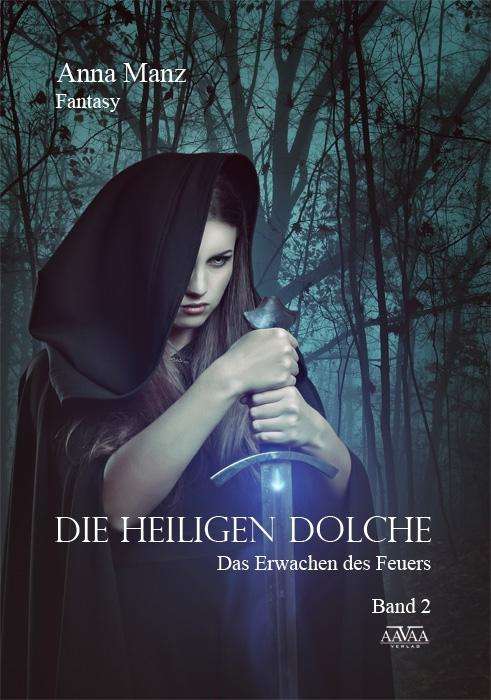 Die Heiligen Dolche - Band 2 - Manz - Kirjat -  - 9783959860390 - 