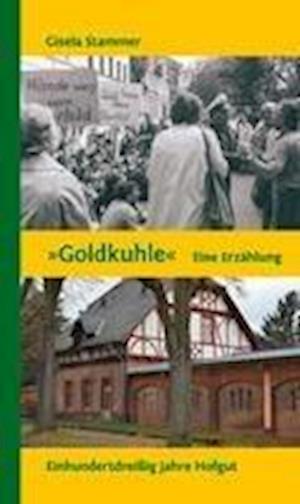 Cover for Gisela Stammer · Goldkuhle (Book) (2023)