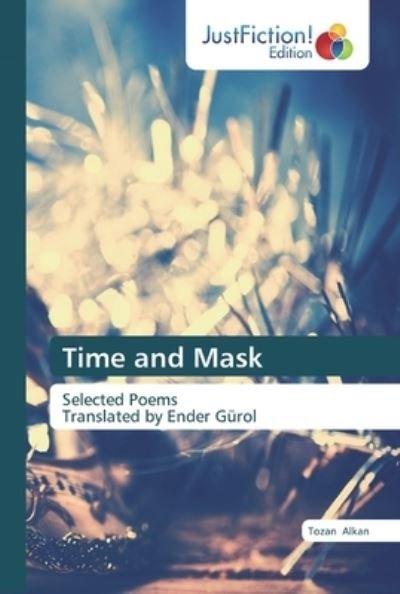 Cover for Alkan · Time and Mask (Bog) (2019)