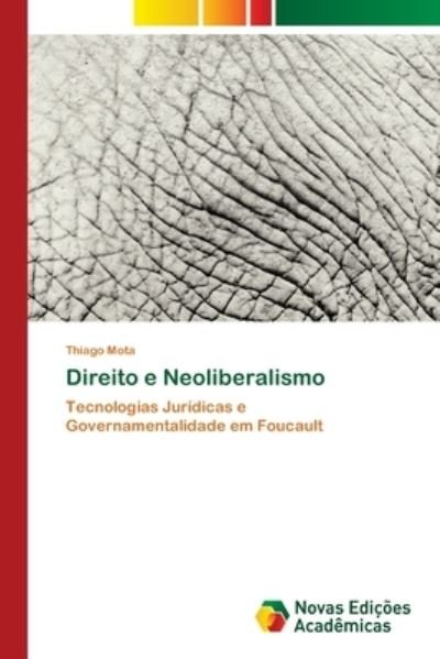 Cover for Thiago Mota · Direito e Neoliberalismo (Paperback Bog) (2021)