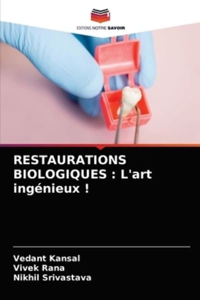Cover for Vedant Kansal · Restaurations Biologiques (Taschenbuch) (2021)