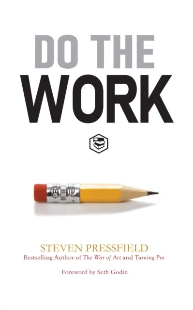Cover for Steven Pressfield · Do the Work: Overcome Resistance and Get Out of Your Own Way (Paperback Bog) (2023)