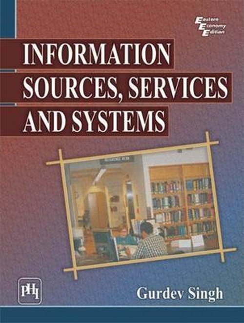 Cover for Gurdev Singh · Information Sources, Services and Systems (Taschenbuch) (2013)