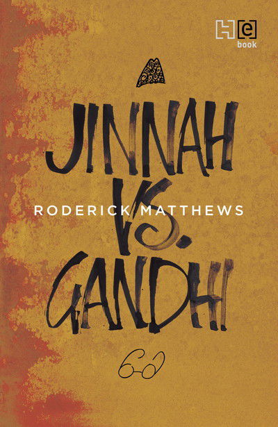 Cover for Roderick Matthews · Jinnah vs. Gandhi (Hardcover Book) (2025)