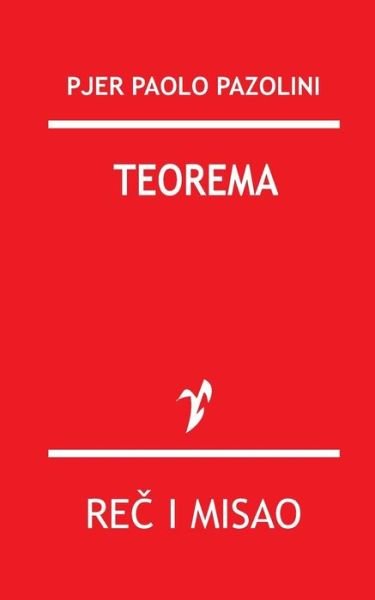 Teorema - Pjer Paolo Pazolini - Books - Rad - 9788609001390 - November 28, 2015