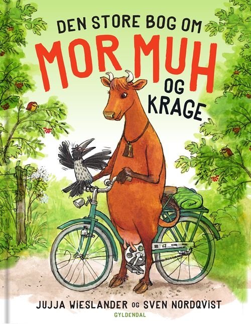 Cover for Jujja Wieslander · Mor Muh: Den store bog om Mor Muh og Krage (Innbunden bok) [1. utgave] (2024)