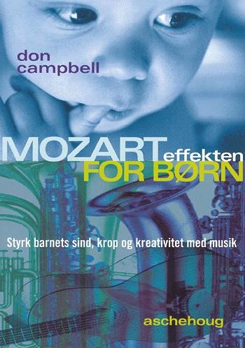 Cover for Don Campbell · Mozarteffekten for børn (Buch) [1. Ausgabe] (2002)