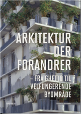 Cover for Niels Bjørn · Arkitektur der forandrer (Poketbok) [1:a utgåva] (2008)
