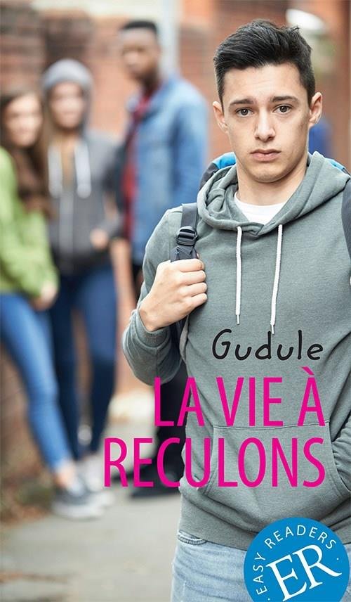 Cover for Anne Karale · Easy Readers: La vie à reculons, ER B (Sewn Spine Book) [2.º edición] (2015)