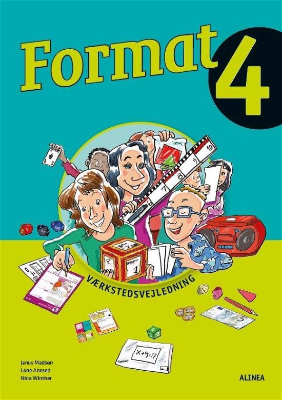 Format: Format 4, Værkstedsvejledning - Janus Madsen; Lone Anesen; Nina Winther Arnt - Books - Alinea - 9788723541390 - February 22, 2019