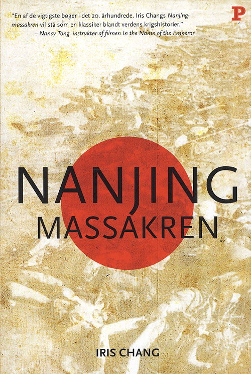 Nanjing massakren - Iris Chang - Books - Politiken - 9788756787390 - April 30, 2008