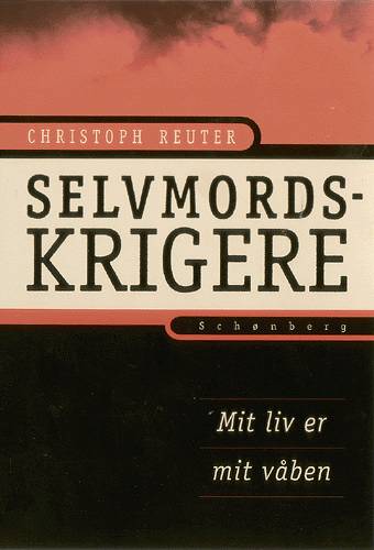 Cover for Christoph Reuter · Selvmordskrigere (Sewn Spine Book) [1er édition] (2002)