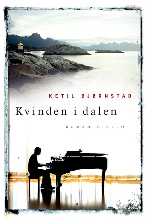 Cover for Ketil Bjørnstad · Kvinden i dalen (Innbunden bok) [1. utgave] (2010)