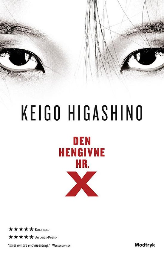 Serien om Kusanagi og Yukawa: Den hengivne hr. X - Keigo Higashino - Books - Modtryk - 9788771467390 - March 2, 2017