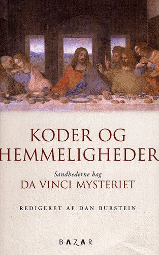 Koder og hemmeligheder - Dan Burstein - Books - Bazar - 9788776040390 - June 1, 2005