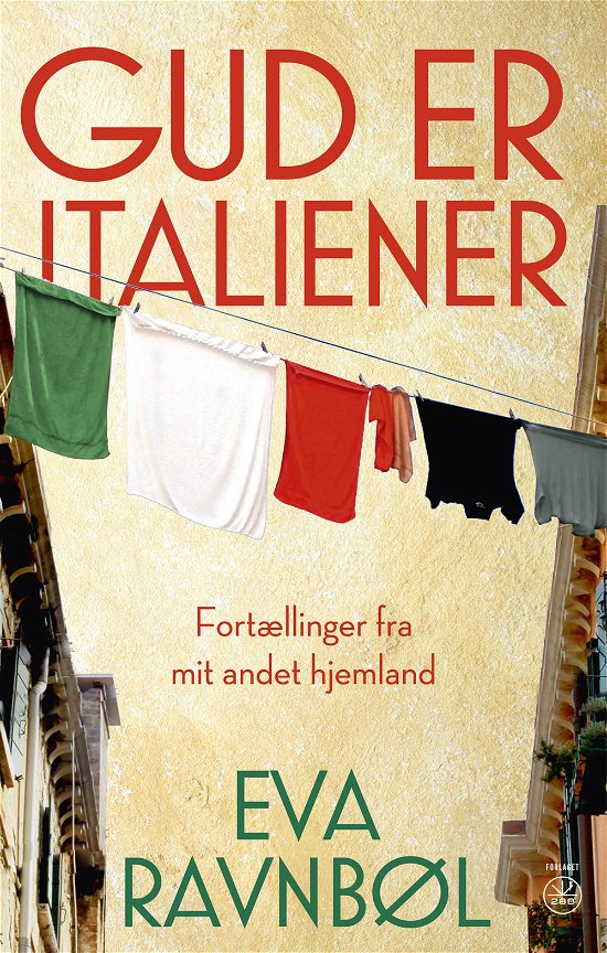 Cover for Eva Ravnbøl · Gud er italiener (Sewn Spine Book) [1. Painos] (2022)