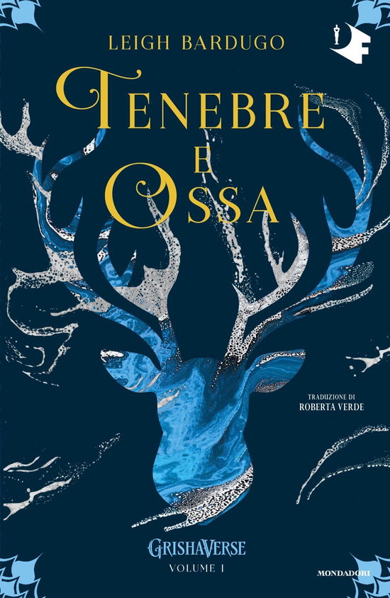 Cover for Leigh Bardugo · Tenebre E Ossa. Grishaverse (Bok)