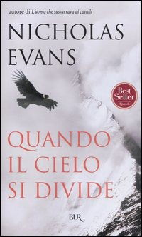 Quando Il Cielo Si Divide - Nicholas Evans - Kirjat -  - 9788817013390 - 