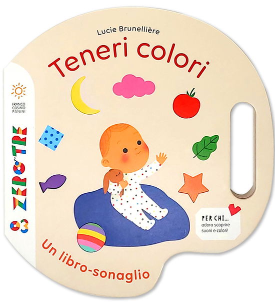 Teneri Colori. Ediz. Illustrata - Lucie Brunelliere - Books -  - 9788857019390 - 