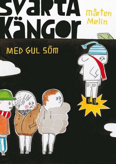 Cover for Mårten Melin · Svarta kängor med gul söm (ePUB) (2011)