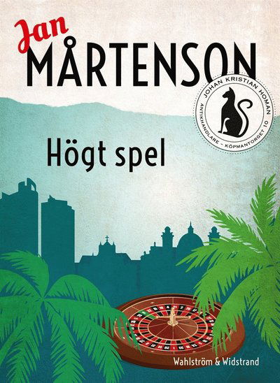 Homandeckare: Högt spel - Jan Mårtenson - Książki - Wahlström & Widstrand - 9789146226390 - 1 maja 2014