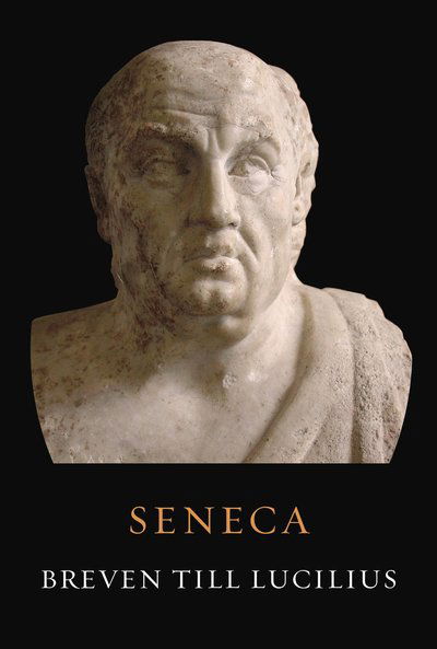 Cover for Seneca · Breven till Lucilius (Buch) (2021)