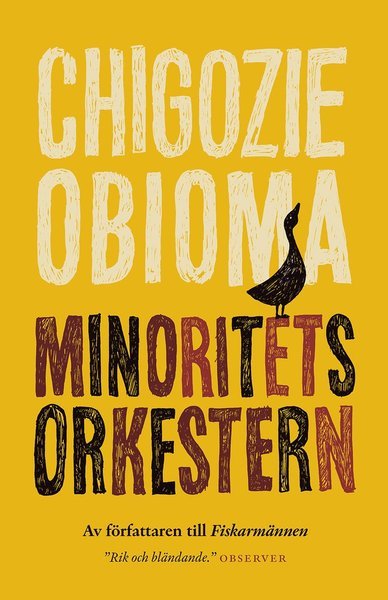 Cover for Chigozie Obioma · Minoritetsorkestern (Inbunden Bok) (2019)