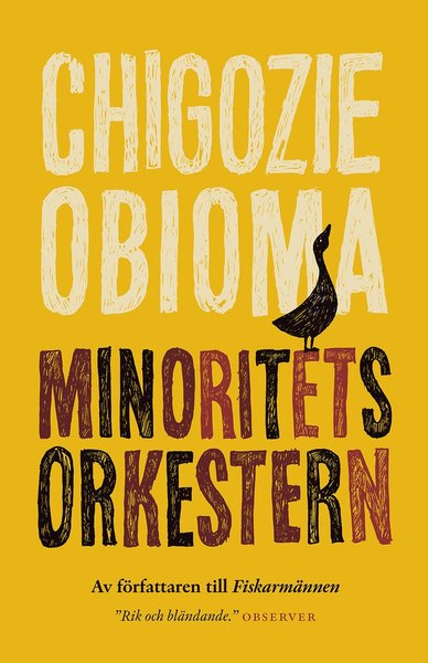 Cover for Chigozie Obioma · Minoritetsorkestern (Indbundet Bog) (2019)