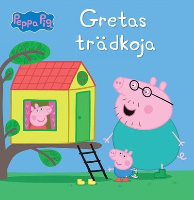 Greta Gris: Gretas trädkoja - Mark Baker - Bøger - Tukan Förlag - 9789179855390 - 10. juni 2021