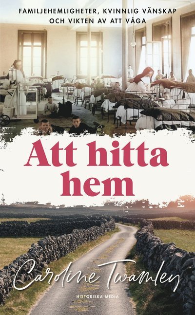 Cover for Caroline Twamley · Att hitta hem (Paperback Bog) (2024)
