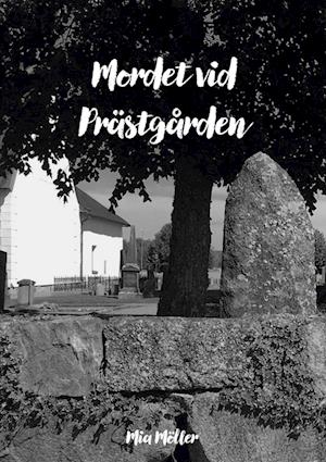 Cover for Mia Möller · Mordet vid prästgården (Book) (2024)