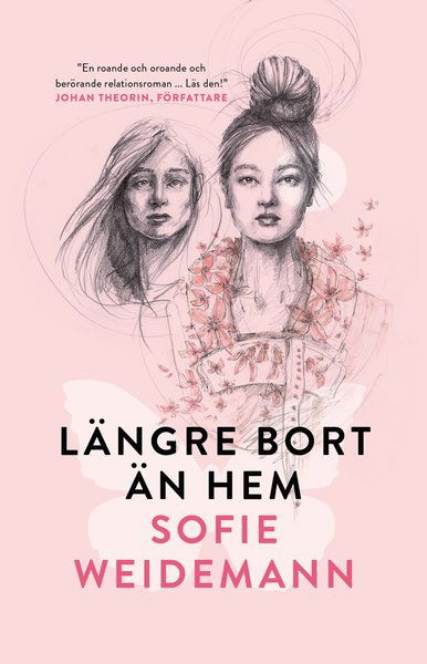 Cover for Sofie Weidemann · Längre bort än hem (Hardcover Book) (2017)