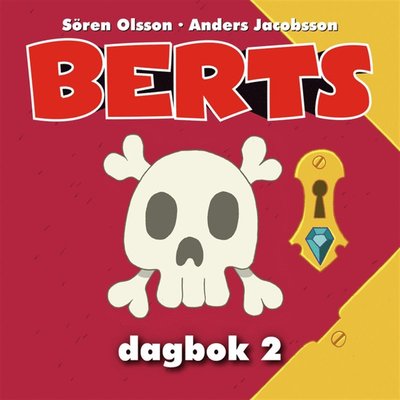 Cover for Sören Olsson · Bert: Berts dagbok 2 (Audiobook (MP3)) (2016)