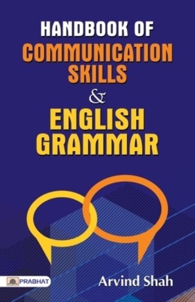 Cover for Arvind Shah · Handbook of Communication Skills &amp; English Grammar (Paperback Book) (2021)