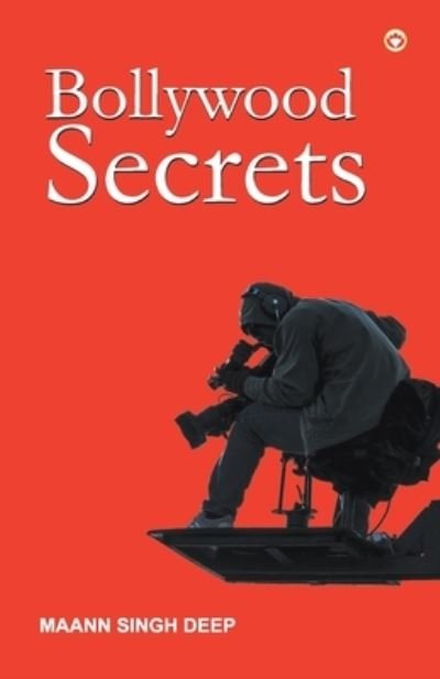 Cover for Maan Singh Deep · Bollywood Secrets (Paperback Bog) (2020)