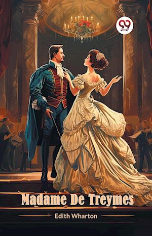 Cover for Edith Wharton · Madame De Treymes (Edition2024) (Paperback Bog) (2024)