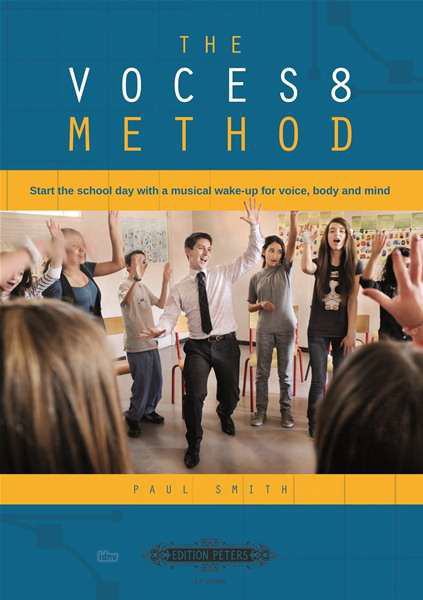 Voces8 Method - Paul Smith - Bøker - EDITION PETERS - 9790577006390 - 1. april 2019