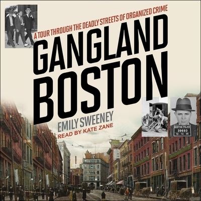 Cover for Emily Sweeney · Gangland Boston (CD) (2020)