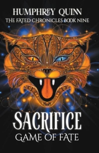 Cover for Humphrey Quinn · Sacrifice: Game of Fate - The Fated Chronicles (Paperback Book) (2016)