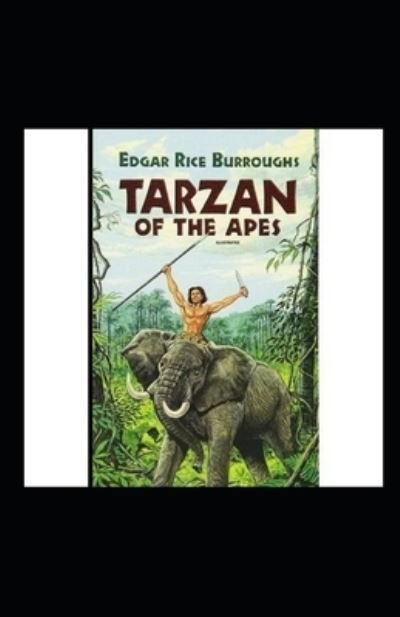 Cover for Edgar Rice Burroughs · Tarzan of the Apes Illustrated (Paperback Book) (2021)