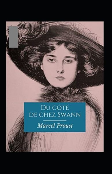 Du cote de chez Swann Annote - Marcel Proust - Books - Independently Published - 9798500794390 - May 8, 2021