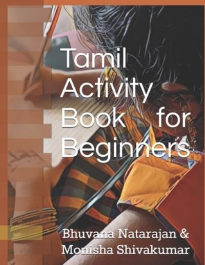 Cover for Monisha Shivakumar · Tamil Activity Book for Beginners (Paperback Book) (2020)